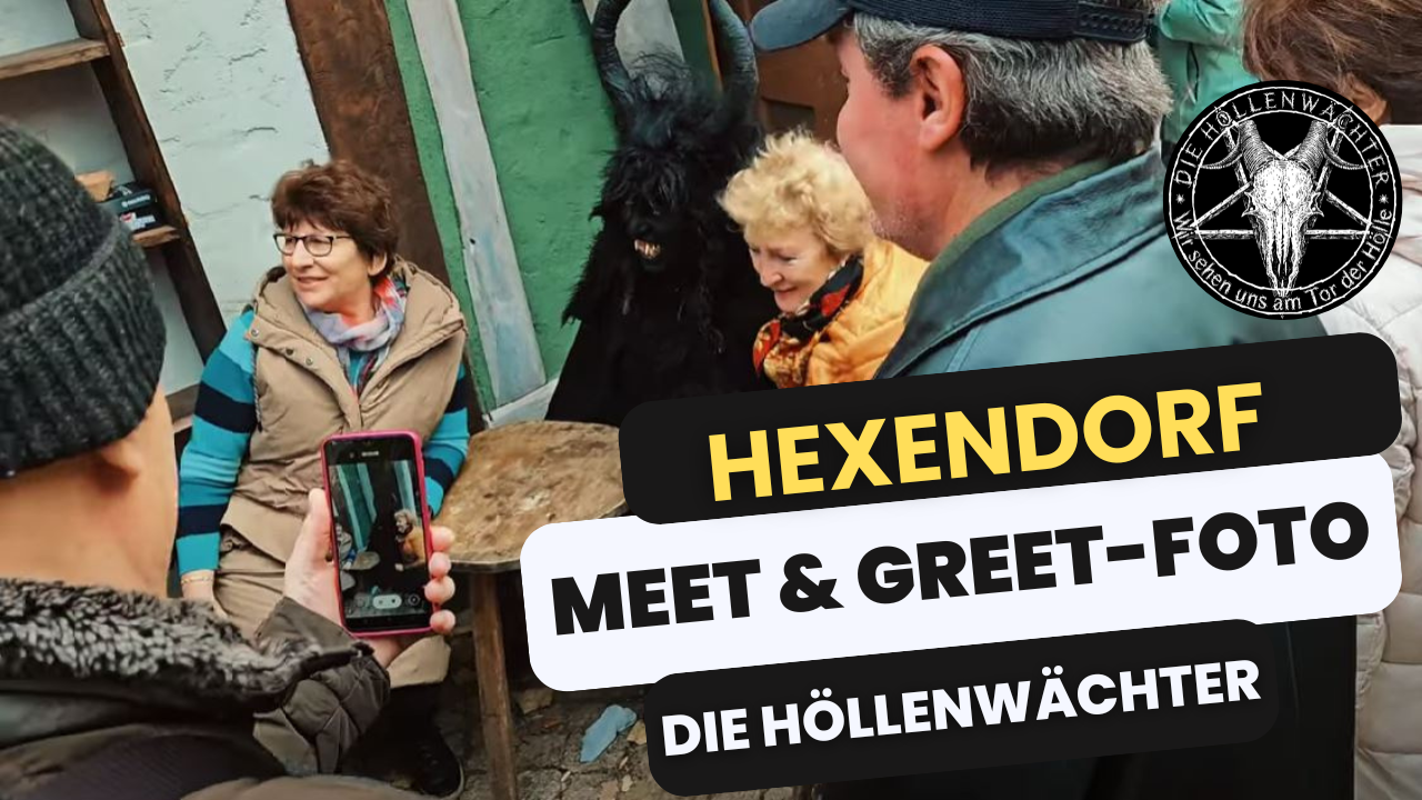 Meet & Greet mit dem Höllenwächter im Hexendorf auf dem Hexentanzplatz Meet & Greet mit dem Höllenwächter im Hexendorf auf dem Hexentanzplatz